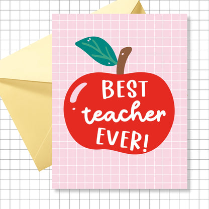 Best Teacher Ever! Greeting Card