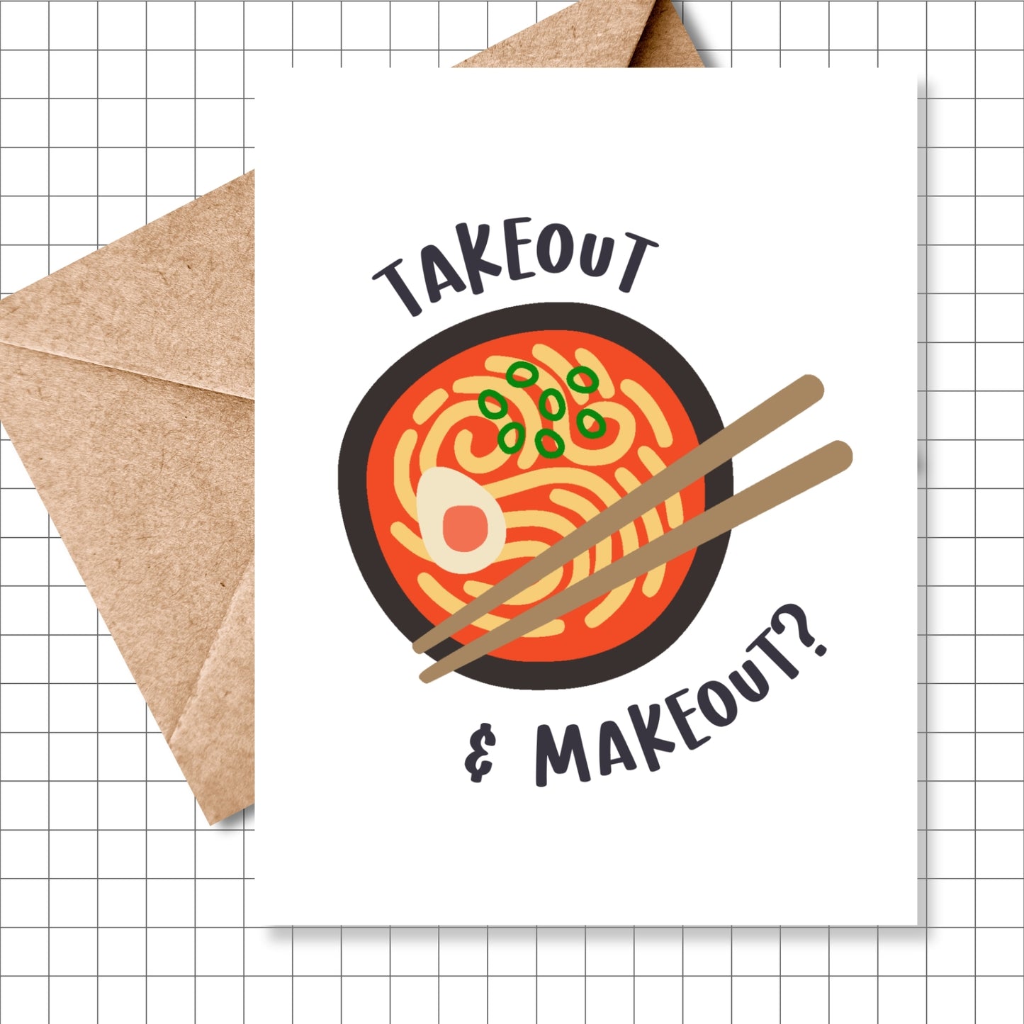 Takeout & Makeout Ramen Card