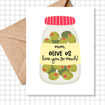 Mom Olive Us Love You So Much! Greeting Card