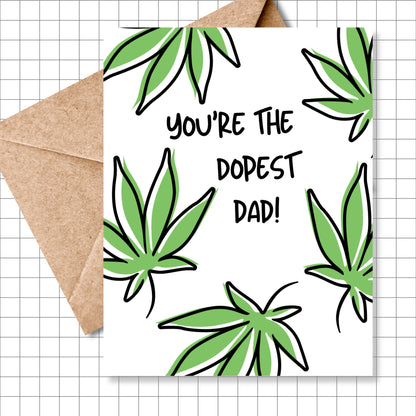 You're the Dopest Dad Greeting Card
