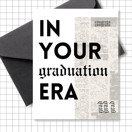 In Your Graduation Era Greeting Card