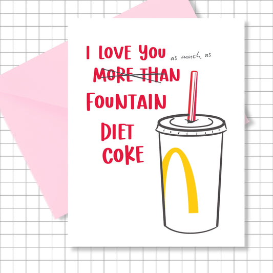 Funny Love + Fountain Diet Coke Greeting Card