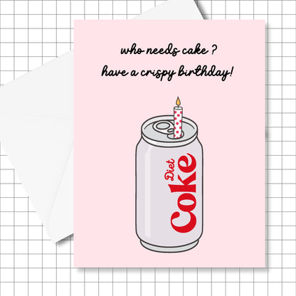 Crispy Diet Coke Birthday Card