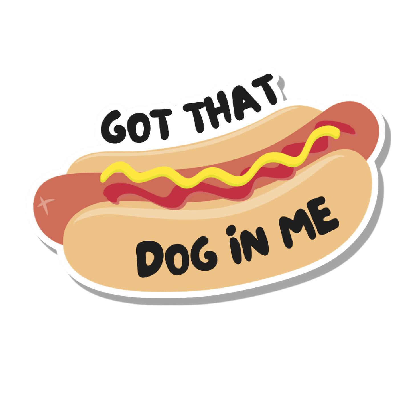 Got That Dog In Me Vinyl Sticker