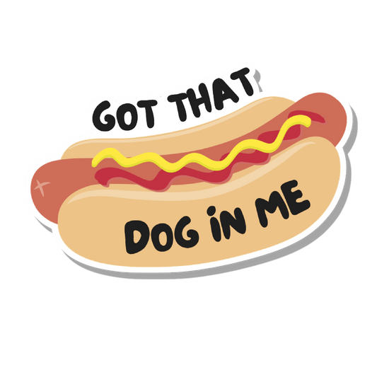 Got That Dog In Me Vinyl Sticker